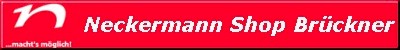 Online -Bestellung mit Service beim Neckermann Shop Br�ckner Sch�nheide